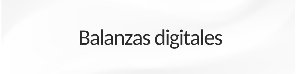 BALANZAS DIGITALES