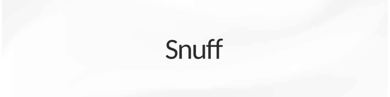 SNUFF